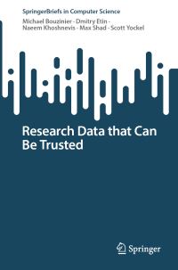 Book Cover for Research Data That Can Be Trusted by Michael Bouzinier, Dmitry Etin, Naeem Khoshnevis, Max Shad, Scott Yockel