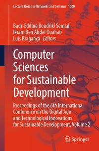 Book Cover for Computer Sciences for Sustainable Development by BadrEddine Boudriki Semlali, Ikram Ben Abdel Ouahab, Luís Bragança