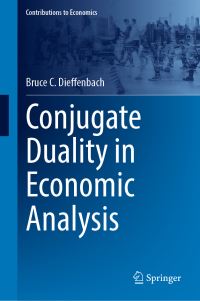 Book Cover for Conjugate Duality in Economic Analysis by Bruce C Dieffenbach