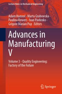 Book Cover for Advances in Manufacturing V by Adam Hamrol, Marta Grabowska, Paulina Rewers, Ivan Pavlenko, Grigore Marian Pop