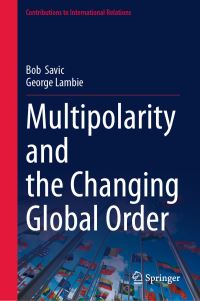 Book Cover for Multipolarity and the Changing Global Order by 