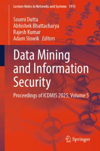 Book Cover for Data Mining and Information Security by Soumi Dutta, ABHISHEK BHATTACHARYA, Rajesh Kumar, ADAM SLOWIK