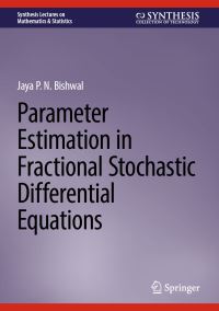 Book Cover for Parameter Estimation in Fractional Stochastic Differential Equations by Jaya P N Bishwal
