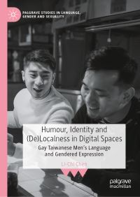 Book Cover for Humour, Identity and (De)localness in Digital Spaces by LiChi Chen