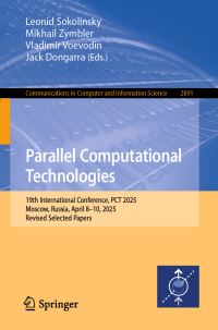 Book Cover for Parallel Computational Technologies by Leonid Sokolinsky, Mikhail Zymbler, Vladimir Voevodin, Jack Dongarra