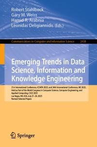 Book Cover for Emerging Trends in Data Science, Information and Knowledge Engineering by Robert Stahlbock, Gary M Weiss, Hamid R Arabnia, Leonidas Deligiannidis