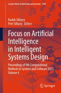 Book Cover for Focus on Artificial Intelligence in Intelligent Systems Design by Radek Silhavy, Petr Silhavy