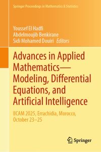 Book Cover for Advances in Applied Mathematics by International Itinerant Congress on Applied Mathematics, Morocco Faculty of Sciences and Techniques Errachidia