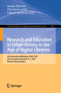 Book Cover for Research and Education in Urban History in the Age of Digital Libraries by Sander Münster, Piotr Kuroczynski, Fabrizio Apollonio