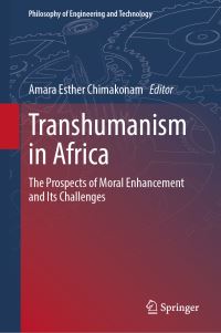 Book Cover for Transhumanism in Africa by Amara Esther Chimakonam