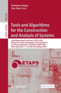 Book Cover for Tools and Algorithms for the Construction and Analysis of Systems by Sebastian Junges, Guy Katz