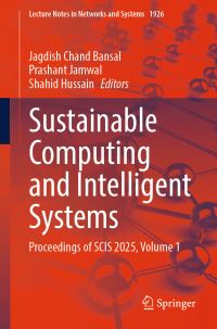Book Cover for Sustainable Computing and Intelligent Systems by Jagdish Chand Bansal, Prashant Jamwal, Shahid Hussain