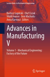 Book Cover for Advances in Manufacturing V by Bartosz Gapinski, Olaf Ciszak, Vitalii Ivanov, José Machado, Anna Karwasz