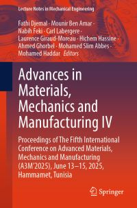 Book Cover for Advances in Materials, Mechanics and Manufacturing IV by Mechanics and Manufacturing International Conference on Advanced Materials