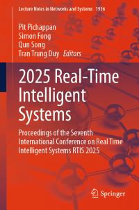 Book Cover for 2025 Real-Time Intelligent Systems by Pit Pichappan, Simon Fong, Qun Song, Tran Trung Duy
