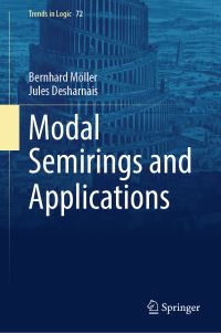 Book Cover for Modal Semirings and Applications by Bernhard Möller, Jules Desharnais