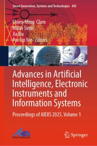 Book Cover for Advances in Artificial Intelligence, Electronic Instruments and Information Systems Volume 1 by Electronic Instruments and Information Systems International Conference on Artificial Intelligence