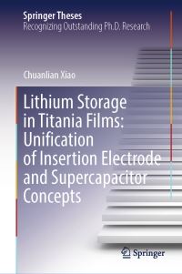 Book Cover for Lithium Storage in Titania Films by Chuanlian Xiao