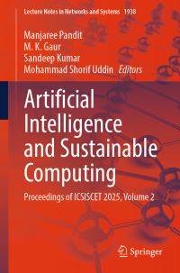 Book Cover for Artificial Intelligence and Sustainable Computing by Manjaree Pandit, M K Gaur, Sandeep Kumar, Mohammad Shorif Uddin
