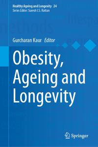 Book Cover for Obesity, Ageing and Longevity by Gurcharan Kaur