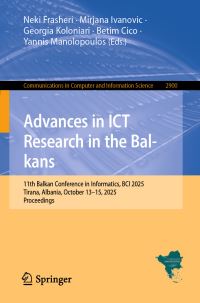 Book Cover for Advances in ICT Research in the Balkans by Balkan Conference in Informatics