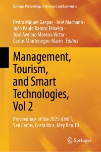 Book Cover for Management, Tourism, and Smart Technologies, Vol 2 by Pedro Miguel Gaspar, José Machado, João Paulo Ramos Teixeira, José Avelino Moreira Victor, Carlos MontenegroMarín