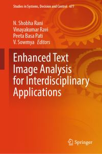 Book Cover for Enhanced Text Image Analysis for Interdisciplinary Applications by N Shobha Rani, Vinayakumar Ravi, Peeta Basa Pati, V Sowmya
