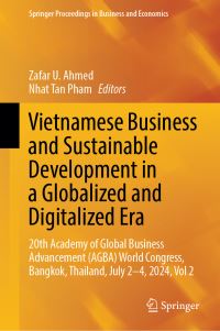 Book Cover for Vietnamese Business and Sustainable Development in a Globalized and Digitalized Era Volume 2 by Academy of Global Business Advancement World Congress