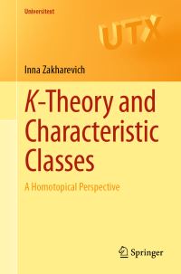 Book Cover for K-Theory and Characteristic Classes by Inna Zakharevich