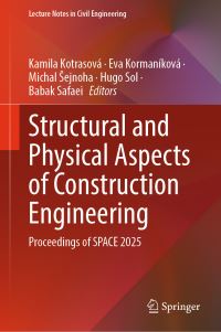 Book Cover for Structural and Physical Aspects of Construction Engineering by Kamila Kotrasová, Eva Kormaníková, Michal Sejnoha, Hugo Sol, Babak Safaei