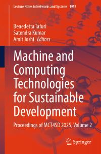 Book Cover for Machine and Computing Technologies for Sustainable Development by Benedetta Tafuri, Satendra Kumar, Amit Joshi