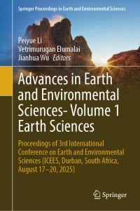 Book Cover for Advances in Earth and Environmental Sciences- Volume 1 Earth Sciences by Peiyue Li, Vetrimurugan Elumalai, Jianhua Wu