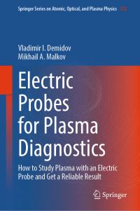 Book Cover for Electric Probes for Plasma Diagnostics by Vladimir I Demidov, Mikhail A Malkov