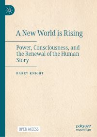 Book Cover for A New World Is Rising by Barry Knight