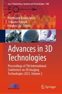Book Cover for Advances in 3D Technologies Volume 2 by International Conference on 3D Imaging Technologies