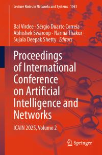 Book Cover for Proceedings of International Conference on Artificial Intelligence and Networks Volume 2 by International Conference on Artificial Intelligence and Networks, Birla Institute of Technology and Science