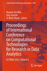 Book Cover for Proceedings of International Conference on Computational Technologies for Research in Data Analytics by Nguyen Gia Nhu, Ajay Jaiswal, Ta Minh Thanh