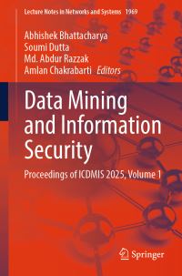 Book Cover for Data Mining and Information Security by Abhishek Bhattacharya, Soumi Dutta, Md Abdur Razzak, Amlan Chakrabarti