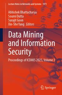 Book Cover for Data Mining and Information Security by Abhishek Bhattacharya, Soumi Dutta, Surajit Goon, XinShe Yang