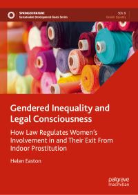 Book Cover for Gendered Inequality and Legal Consciousness by Helen Easton
