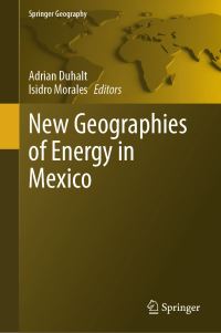 Book Cover for New Geographies of Energy in Mexico by Adrian Duhalt, Isidro Morales