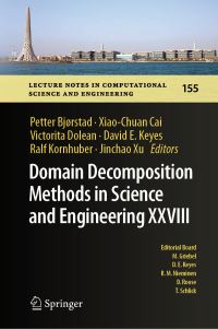 Book Cover for Domain Decomposition Methods in Science and Engineering XXVIII by International Conference on Domain Decomposition Methods, King Abdullah University of Science and Technology