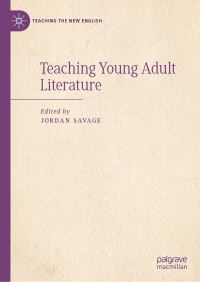 Book Cover for Teaching Young Adult Literature by Jordan Savage