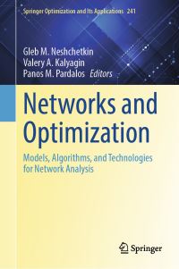 Book Cover for Networks and Optimization by Gleb M Neshchetkin, Valery A Kalyagin, Panos M Pardalos