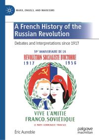 Book Cover for A French History of the Russian Revolution by Éric Aunoble
