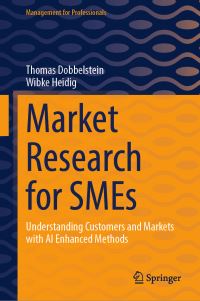 Book Cover for Market Research for SMEs by Thomas Dobbelstein, Wibke Heidig