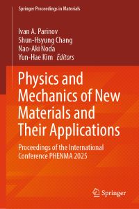 Book Cover for Physics and Mechanics of New Materials and Their Applications by International Conference on Physics and Mechanics of New Materials and Their Applications