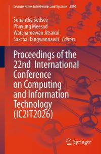 Book Cover for Proceedings of the 22nd International Conference on Computing and Information Technology (IC2IT2026) by International Conference on Computing and Information Technology