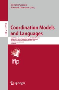Book Cover for Coordination Models and Languages by Roberto Casadei, Fatemeh Ghassemi