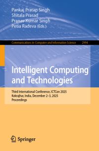 Book Cover for Intelligent Computing and Technologies by International Conference on Intelligent Computing and Technologies
